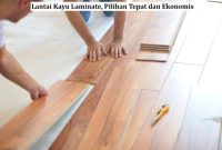 Lantai Kayu Laminate, Pilihan Tepat dan Ekonomis