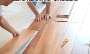 Lantai Kayu Laminate, Pilihan Tepat dan Ekonomis